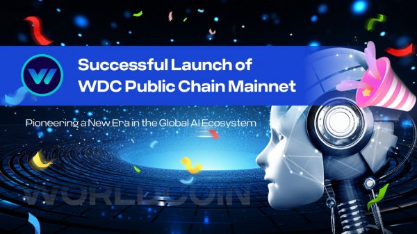 Successful Launch of WDC Public Chain Mainnet: Pioneering a New Era in the Global AI Ecosystem